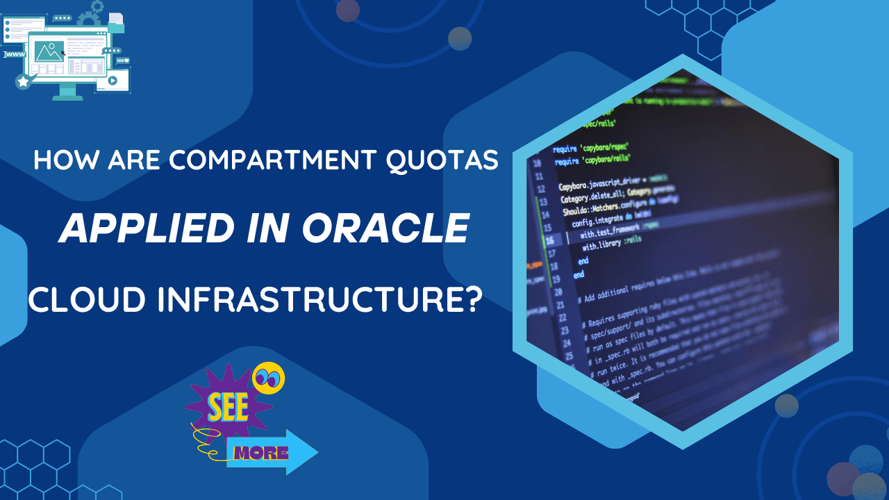 How Are Compartment Quotas Applied In Oracle Cloud Infrastructure